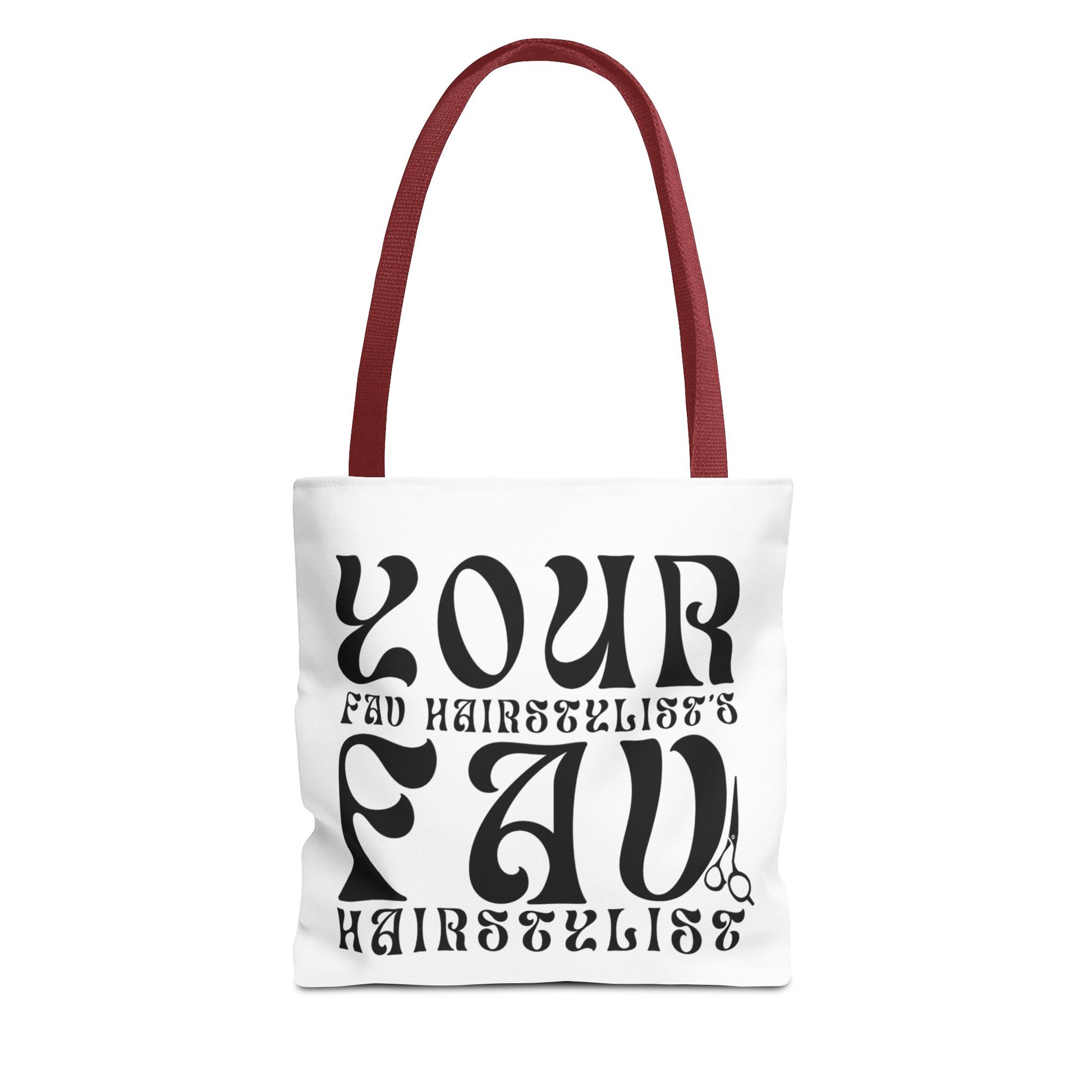 Your Hairstylist's Favorite Tote Bag, Personalized Tote, Gift for Hairdressers, Stylish Carryall, AOP Tote, Hair Salon Accessories