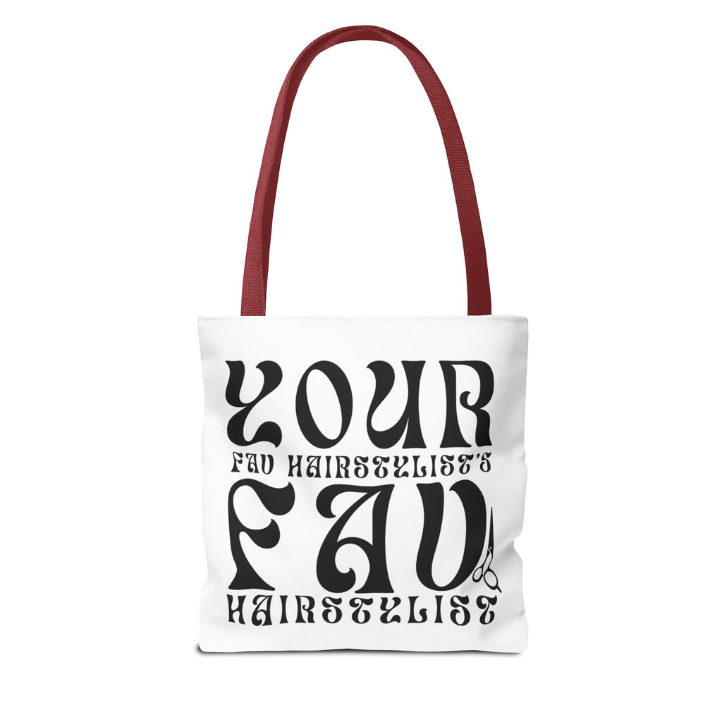 Your Hairstylist's Favorite Tote Bag, Personalized Tote, Gift for Hairdressers, Stylish Carryall, AOP Tote, Hair Salon Accessories