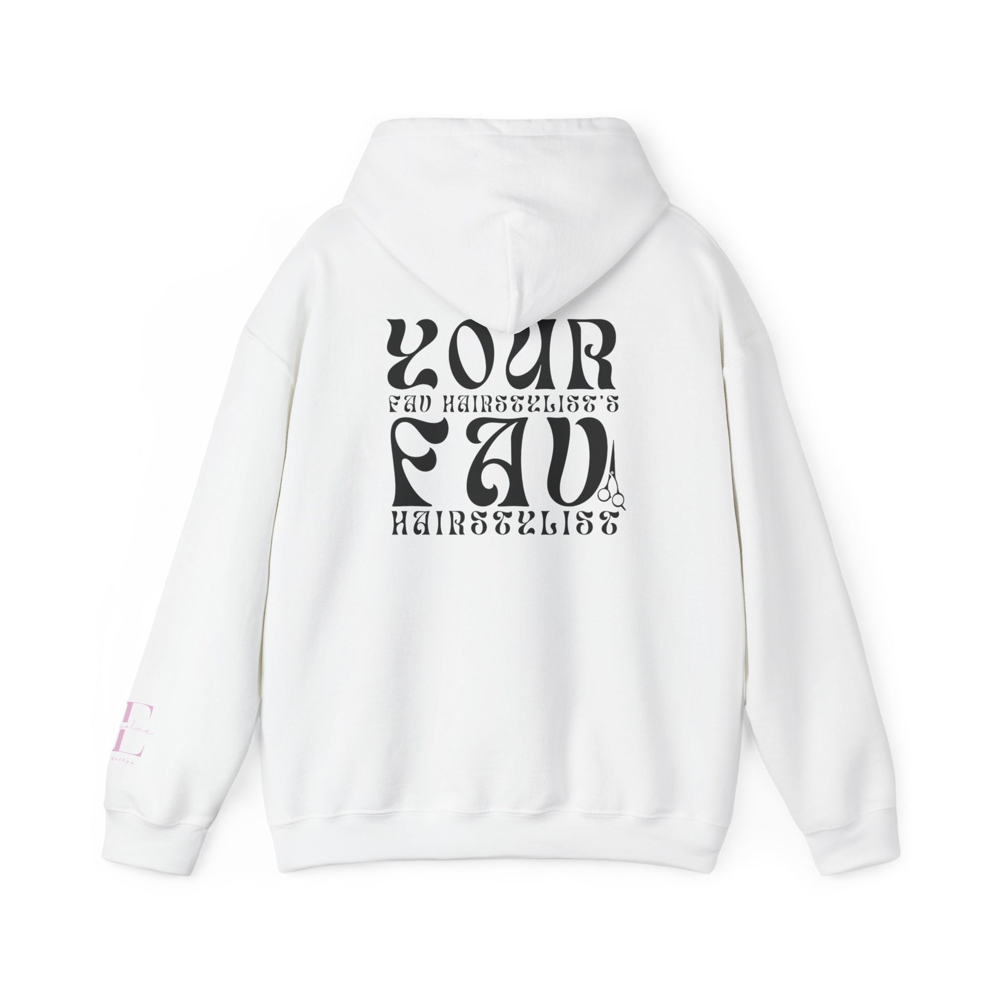 Your Favorite Hairstylist Unisex Hoodie - Cozy Gift, Salon Theme, Trendy Fashion, Everyday Wear, Cute and Comfy