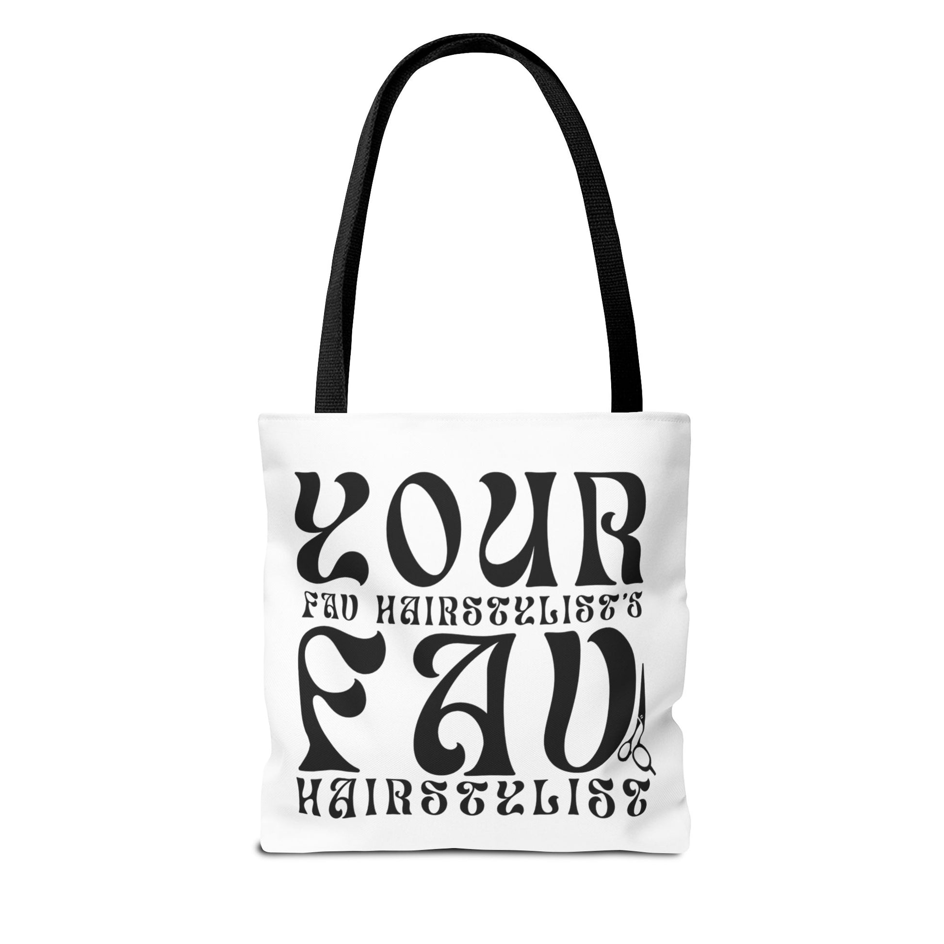 Your Hairstylist's Favorite Tote Bag, Personalized Tote, Gift for Hairdressers, Stylish Carryall, AOP Tote, Hair Salon Accessories