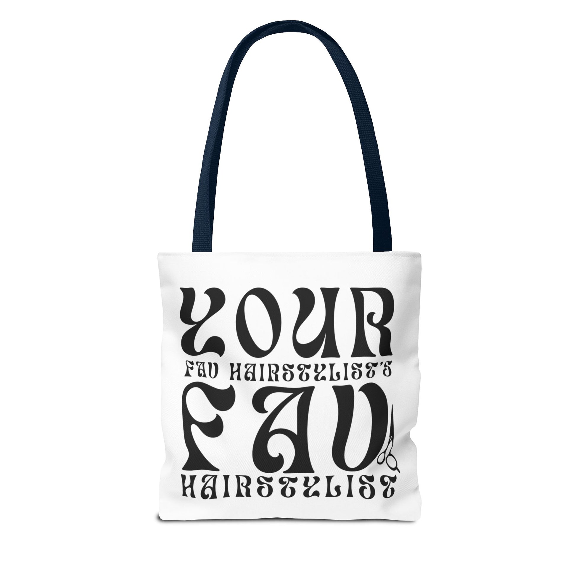 Your Hairstylist's Favorite Tote Bag, Personalized Tote, Gift for Hairdressers, Stylish Carryall, AOP Tote, Hair Salon Accessories