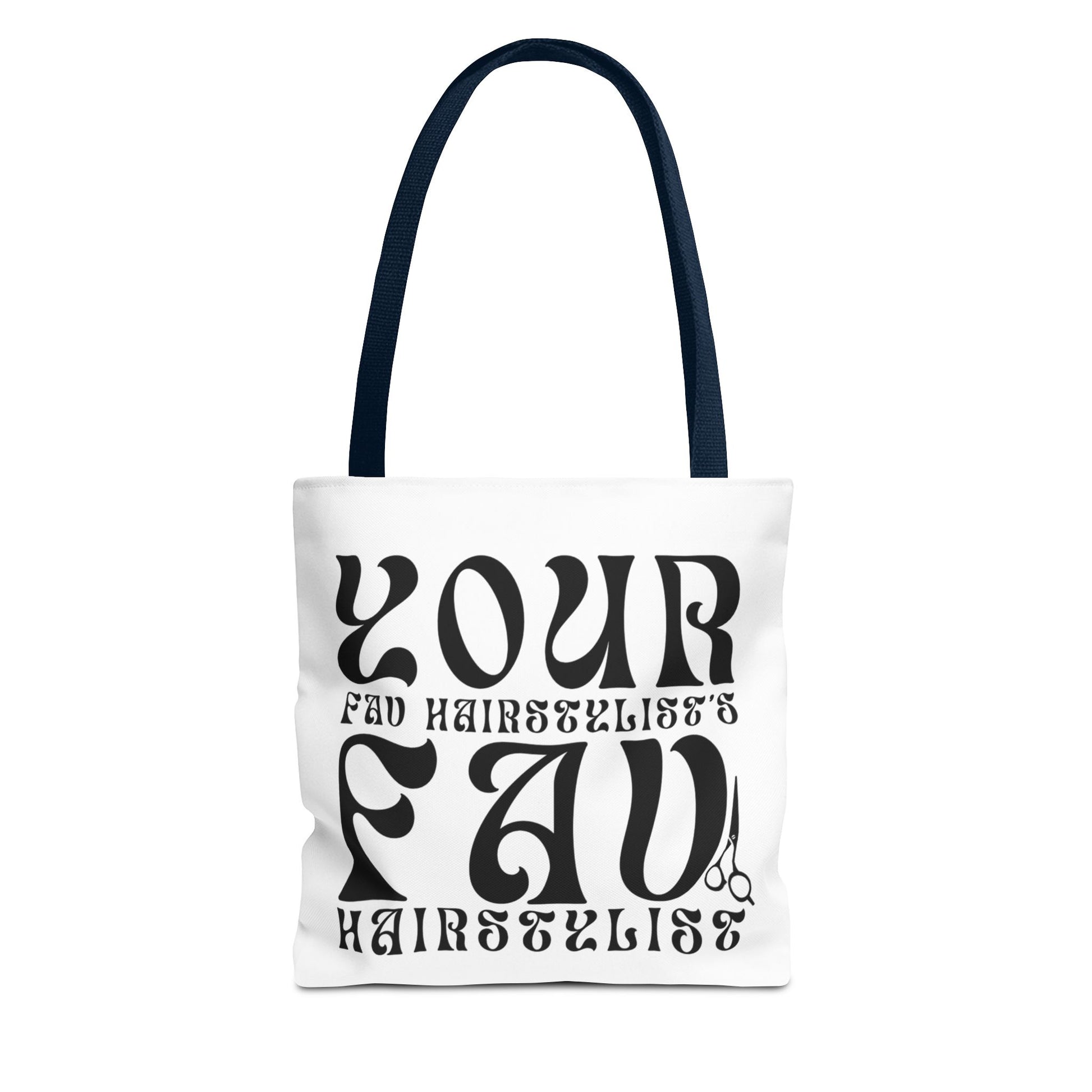 Your Hairstylist's Favorite Tote Bag, Personalized Tote, Gift for Hairdressers, Stylish Carryall, AOP Tote, Hair Salon Accessories